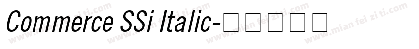 Commerce SSi Italic字体转换